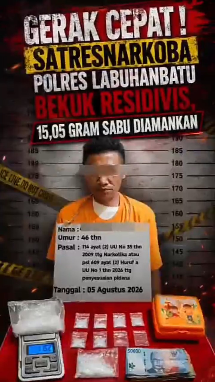 ‎Residivis Narkoba Diciduk di Labuhanbatu, Polisi Sita 15,05 Gram Sabu Siap Edar